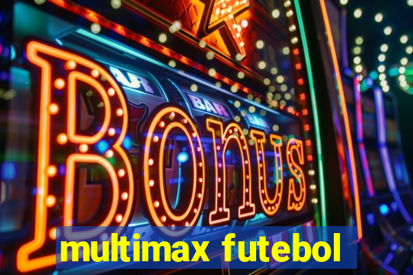 multimax futebol